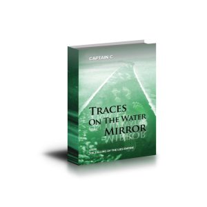 Traces on the Water Mirror: The Falling of the Lies Empire